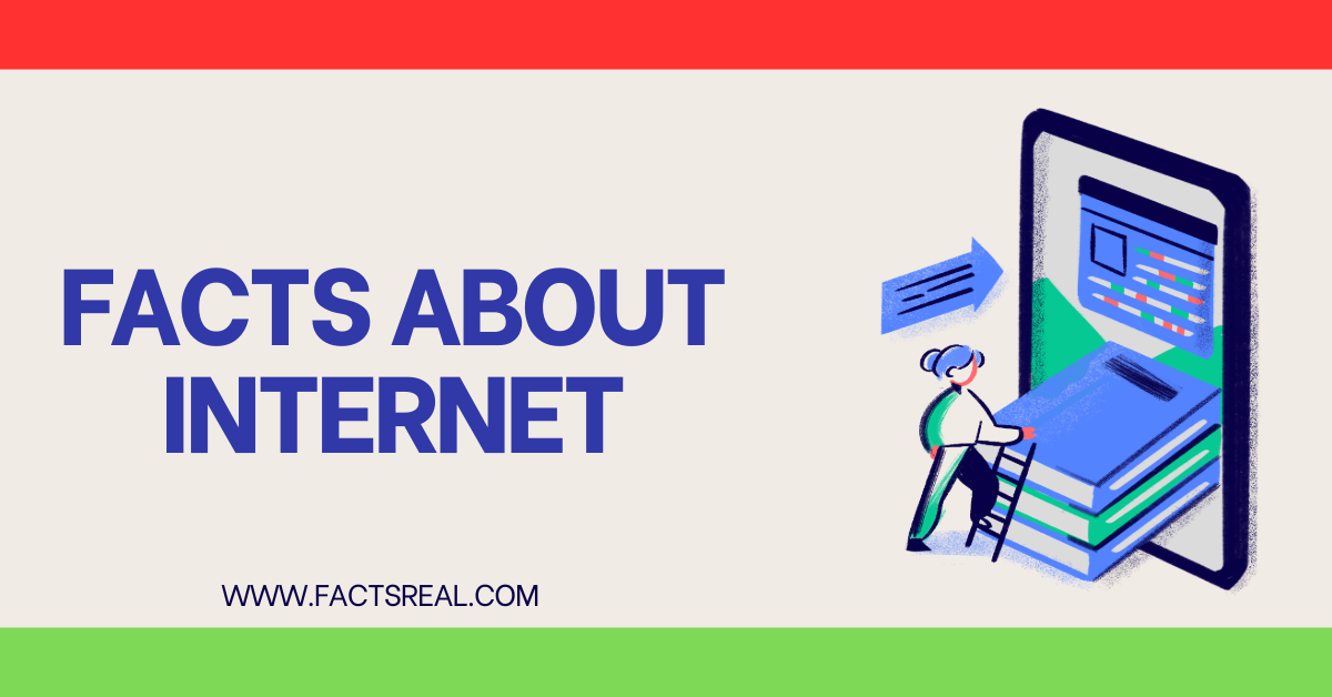 Facts about Internet