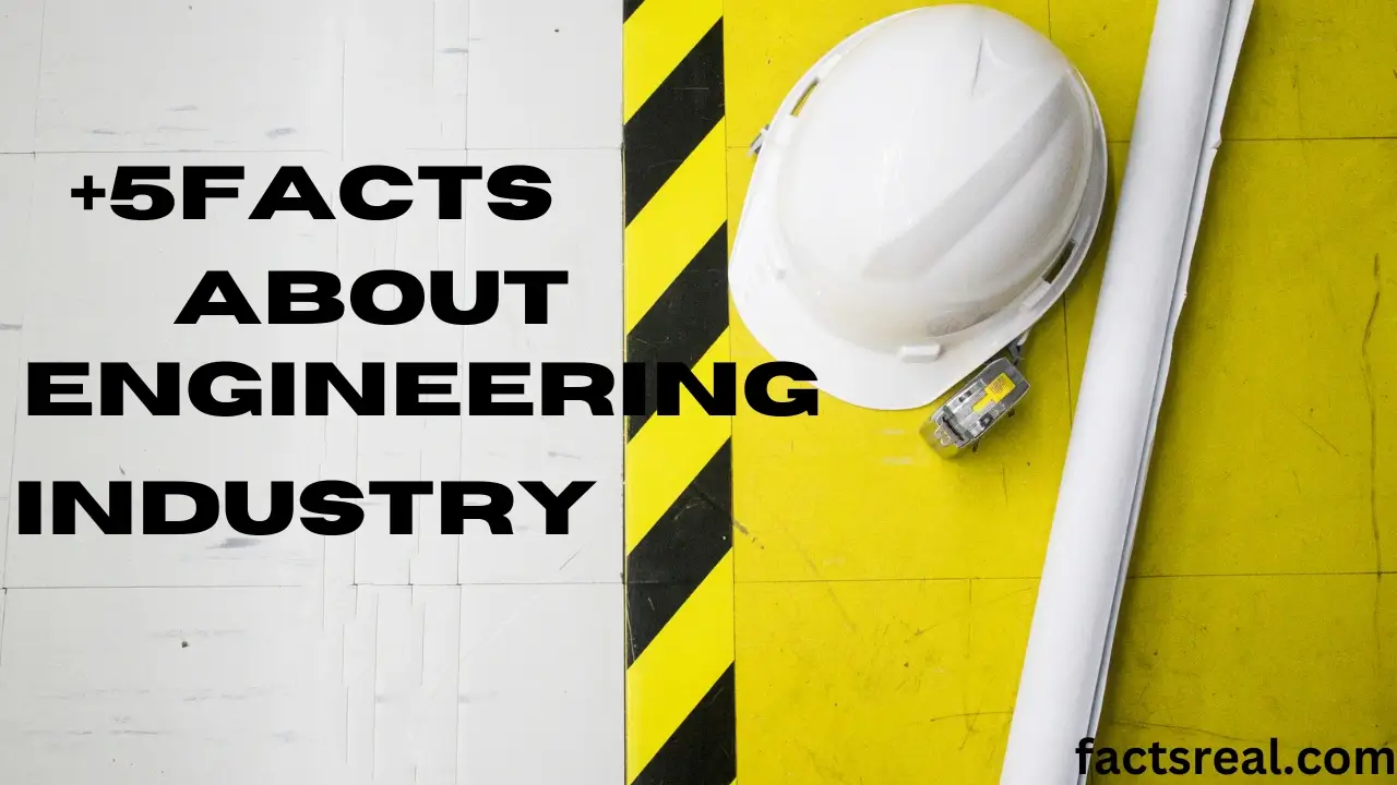 Interesting Facts About Engineering