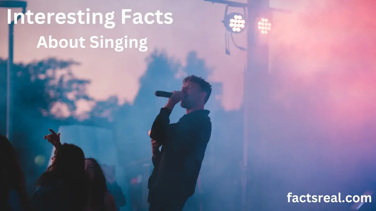 Interesting Facts About Singing